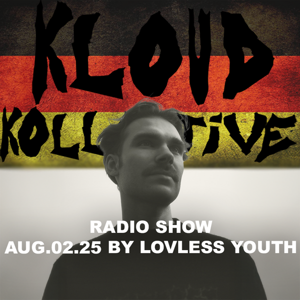 Radio Show by Lovless Youth